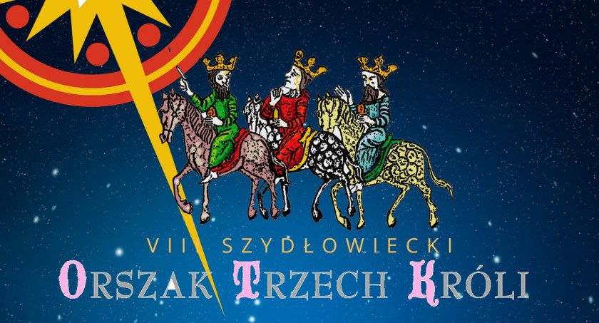 VIII Orszak Trzech Króli w Szydłowcu!