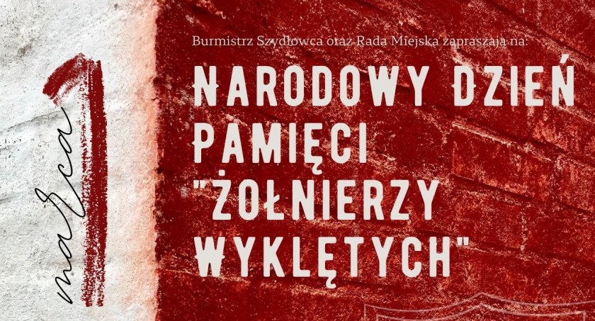 Pamięci Niezłomnych, pamięci Wyklętych. Szydłowieckie obchody 1 marca