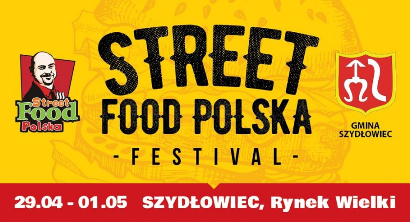 Już dziś w Szydłowcu Street Food Polska Festival!