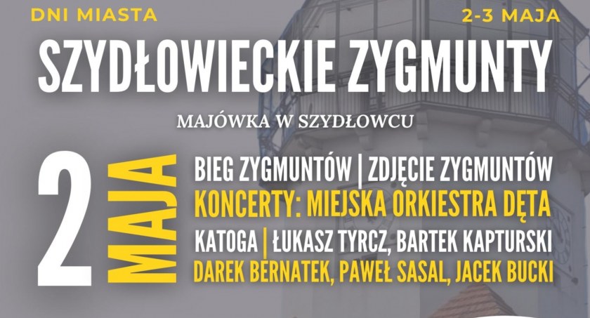 Już jutro zaczynają się szydłowieckie Zygmunty!