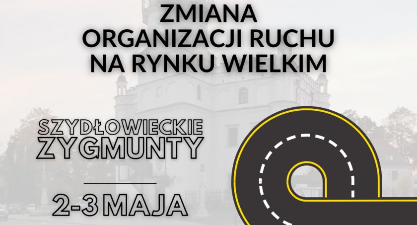 Uwaga! Zmiana organizacji ruchu w Szydłowcu!