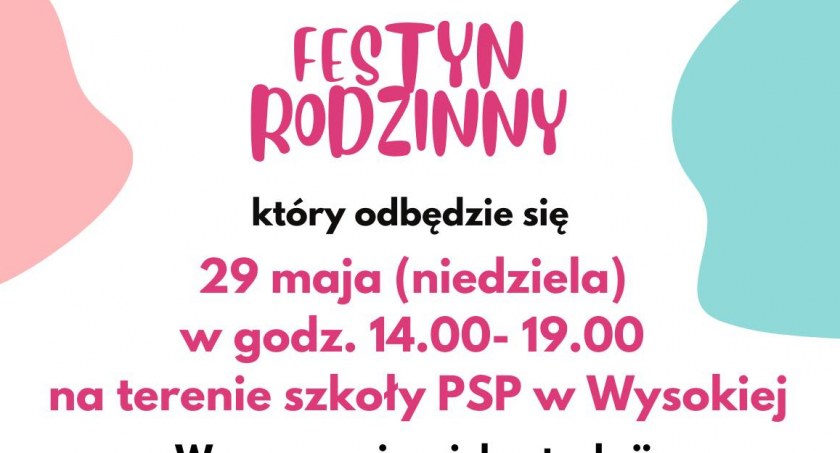Jutro w Wysokiej Festyn Rodzinny!