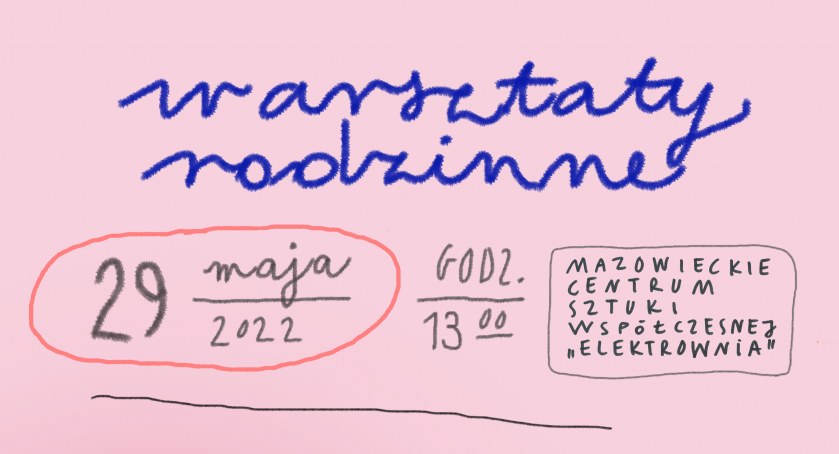 Rodzinne warsztaty i wystawa