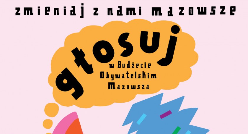 Zagłosuj w Budżecie Obywatelskim Mazowsza!