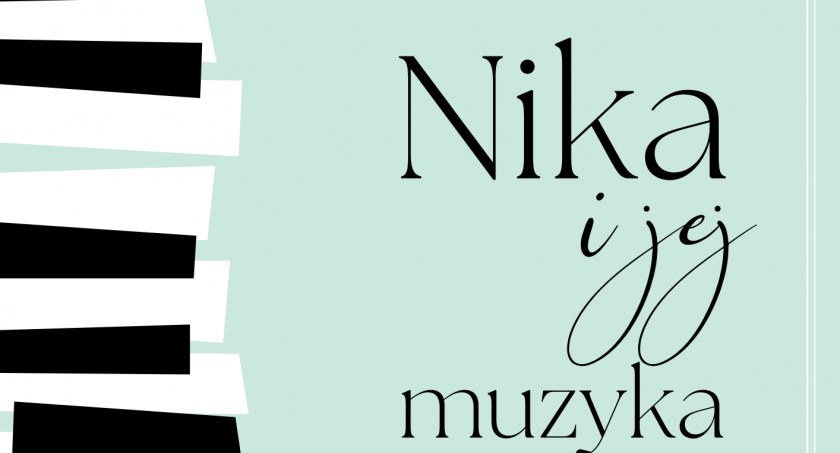 Nikola Ubysz i jej muzyka