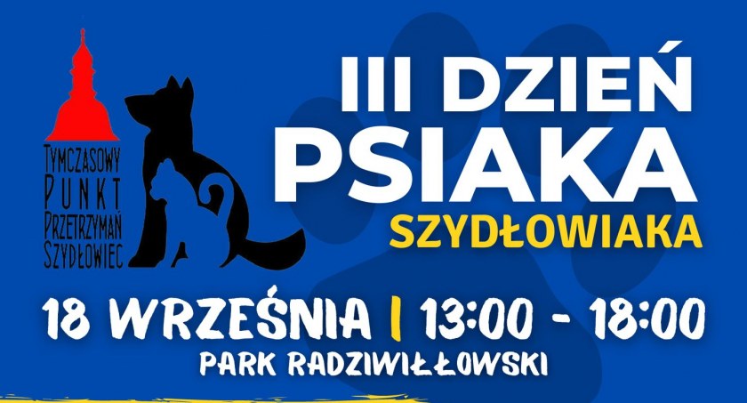 To już III Dzień Psiaka Szydłowiaka!