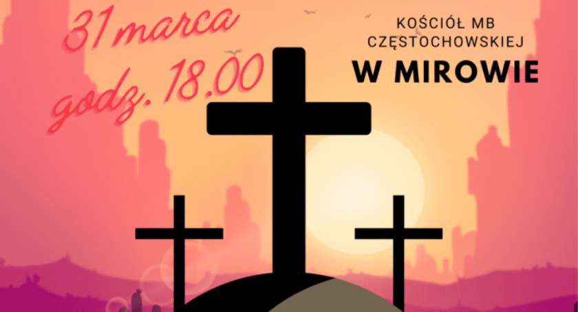 Misterium Męki Pańskiej w Mirowie