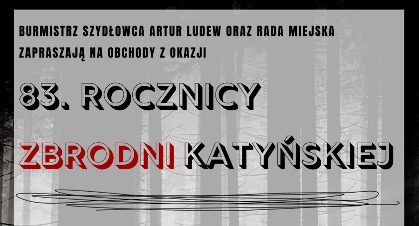 Obchody rocznicy zbrodni katyńskiej w Szydłowcu