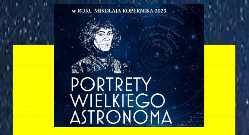 Rok Mikołaja Kopernika 2023 - Wydarzenie edukacyjno-kulturalne w Szkole Podstawowej z Oddziałem Przedszkolnym im. Jana Kochanowskiego w Budkach