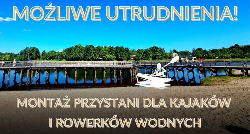 Nowe atrakcje nad Zalewem w Szydłowcu! Przystań dla kajaków i rowerów wodnych