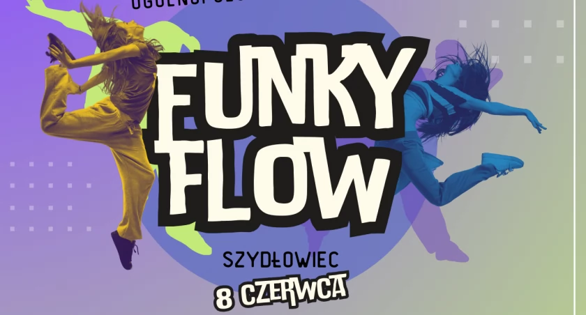 FUNKY FLOW Szydłowiec - Ogólnopolski Konkurs Tańca