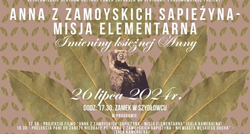 Już dziś imieniny księżnej Anny na szydłowieckim zamku