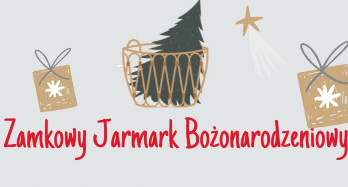 Zamkowy Jarmark Bożonarodzeniowy i akcja charytatywna Dzieci Dzieciom