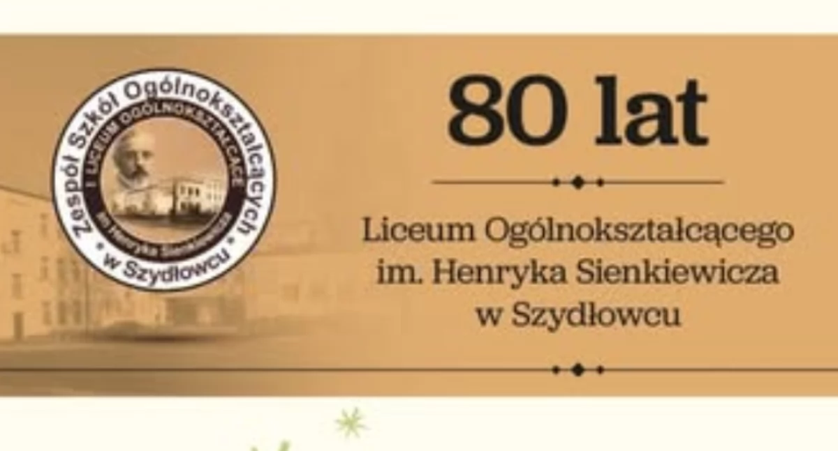 80 lat historii, wspomnień i spotkań — jubileusz Liceum Ogólnokształcącego w Szydłowcu