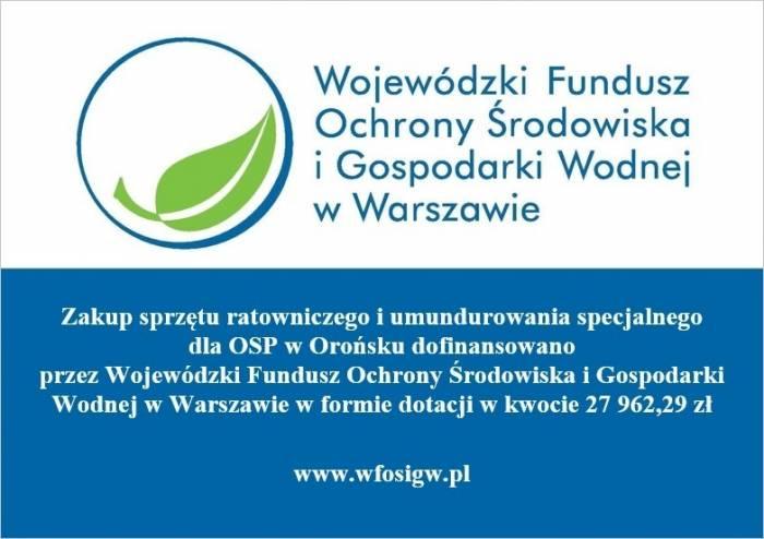 Zakup sprzętu ratowniczego i umundurowania specjalnego dla OSP Orońsko