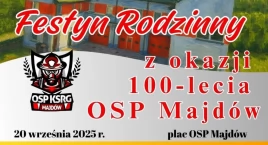 100-lecie OSP Majdów – Festyn Rodzinny pełen atrakcj…