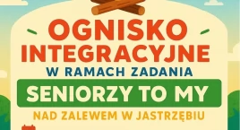Ognisko Integracyjne Seniorzy to My nad Zalewem w Jastrzębiu