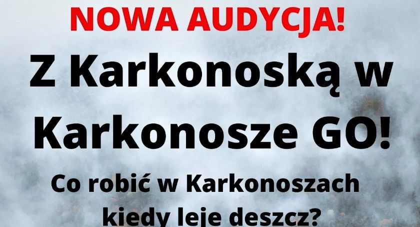 Z Karkonoską w Karkonosze GO - Co robić kiedy leje deszcz?