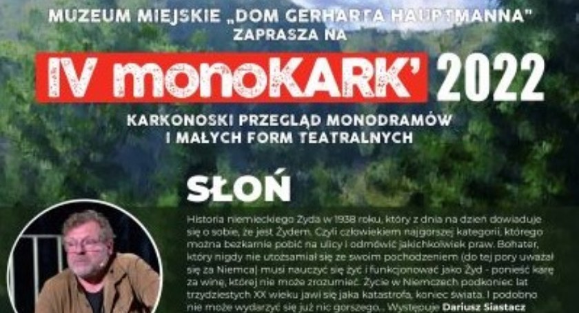 IV Karkonoski Przegląd Monodramów i Małych Form Teatralnych monoKARK 2022