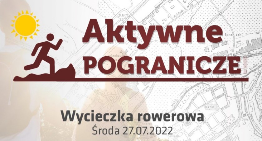 Aktywne pogranicze zaprasza na rajd rowerowy | 27 lipca
