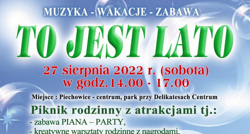 To jest lato - Piknik rodzinny w Piechowicach