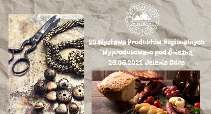 20. Wystawa Produktów Regionalnych - Wyprodukowano pod Śnieżką
