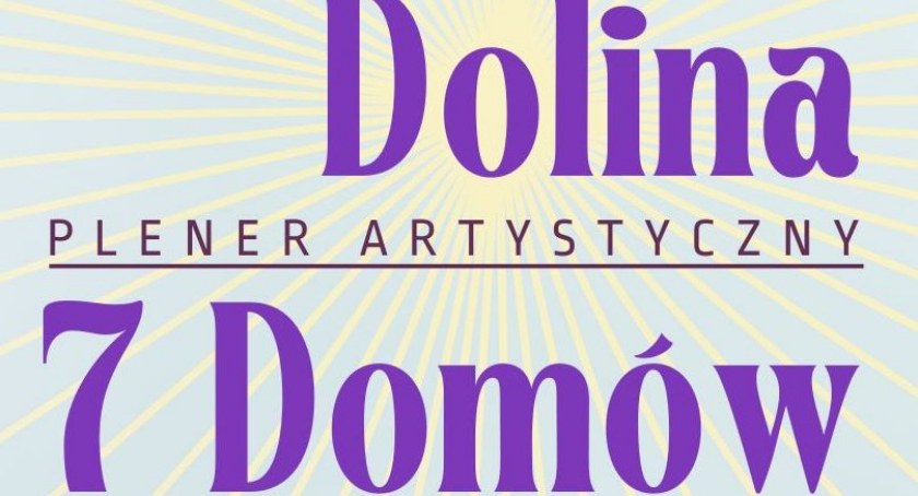 Dolina 7 domów - plener artystyczny