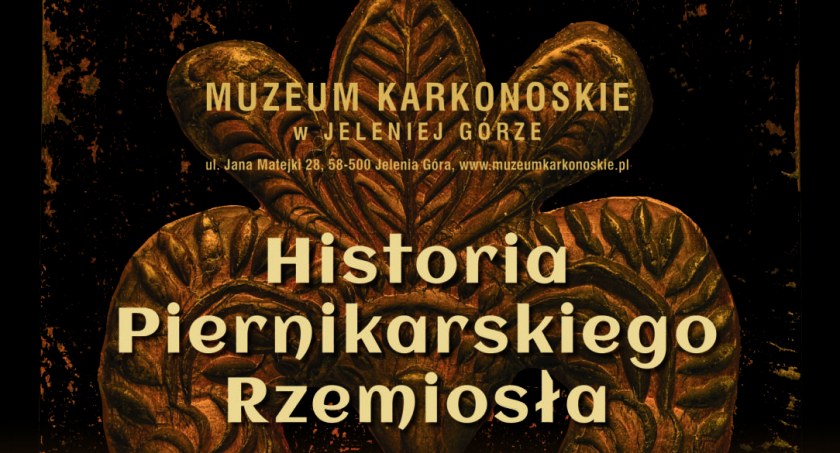Historia Piernikarskiego Rzemiosła – wystawa