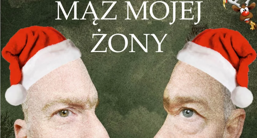 Mąż mojej żony - spektakl komediowy
