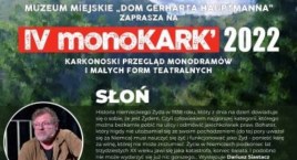 IV Karkonoski Przegląd Monodramów i Małych Form Teatralnych monoKARK 2022