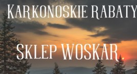 Karkonoskie Rabaty - Sklep Woskar