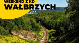 Weekend w Wałbrzychu? Koleje Dolnośląskie zapraszają&hellip;
