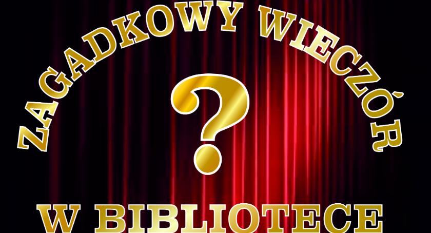 Zagadkowy Wieczór w Bibliotece 