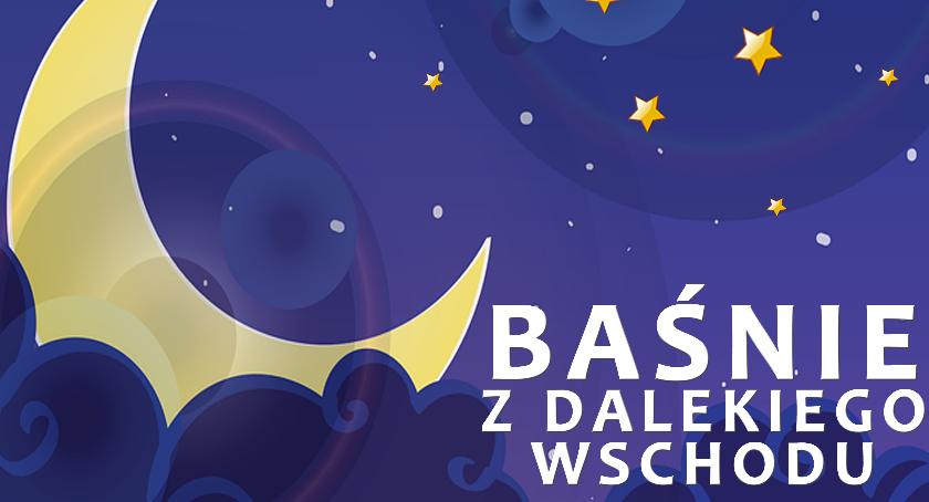 Spotkanie rodzinne z Baśniami z Dalekiego Wschodu