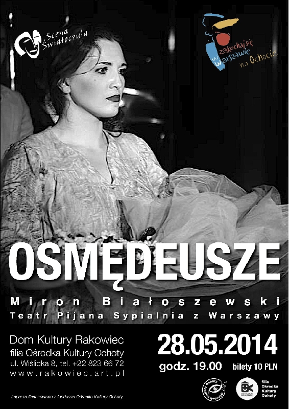 OSMĘDEUSZE - poetycki spektakl o Warszawie