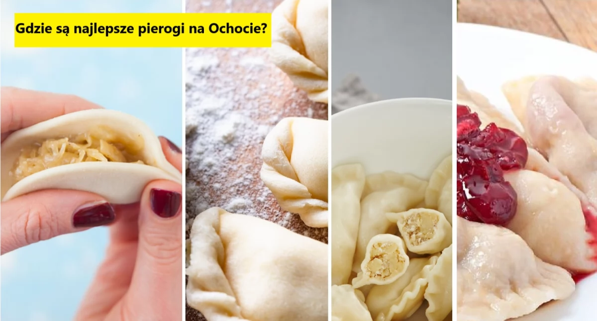 Gdzie są najlepsze pierogi na Ochocie? [PLEBISCYT] 
