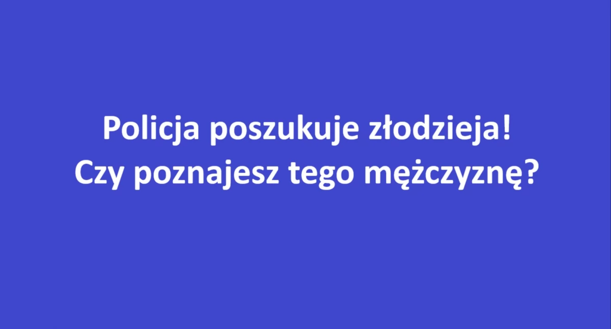 Może poznajesz tego mężczyznę?