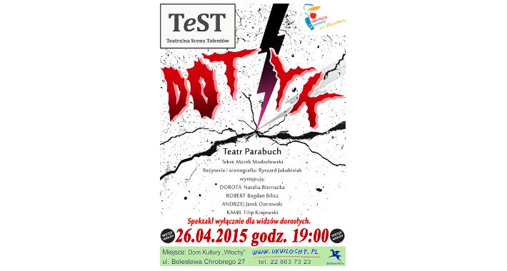 Teatralna Scena Talentów TeST - spektakl DOTYK