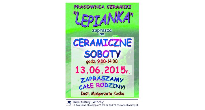 CERAMICZNE SOBOTY w Domu Kultury WŁOCHY