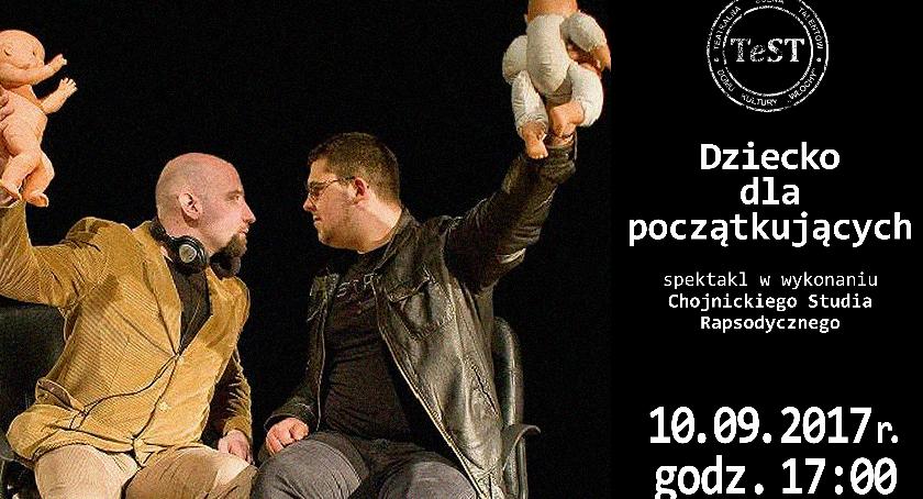 Dziecko dla początkujących -spektakl Chojnickiego Studia Rapsodycznego