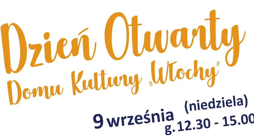 Dzień Otwarty w Domu Kultury Włochy