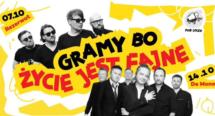Gramy, bo  Życie jest fajne