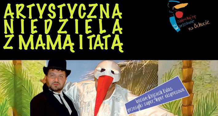 Artystyczna niedziela z mamą i tatą.