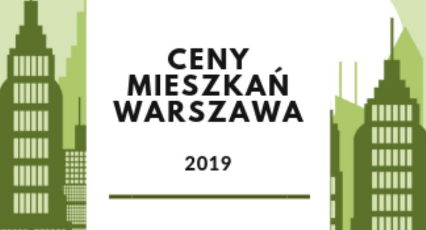 Ceny mieszkań w Warszawie - aktualny (2019) raport cenowy SonarHome