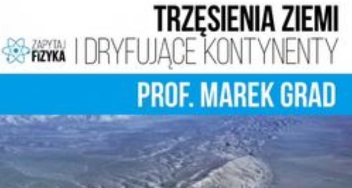 Zapytaj fizyka o trzęsienia ziemi
