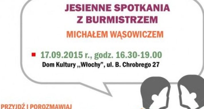 Jesienne spotkanie z Burmistrzem Michałem Wąsowiczem - 17 września