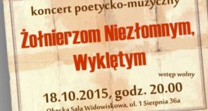 Koncert poświęcony Żołnierzom Wyklętym, Niezłomnym - 18 października
