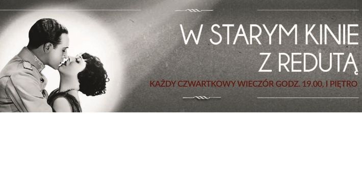 Reduta - w starym kinie