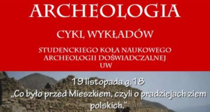 Co było przed Mieszkiem - wykład archeologiczny
