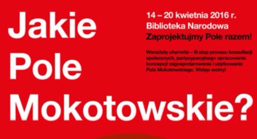 Jakie Pole Mokotowskie? - ruszają konsultacje społeczne